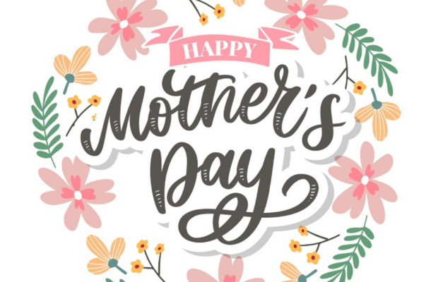 Happy Mother’s Day!