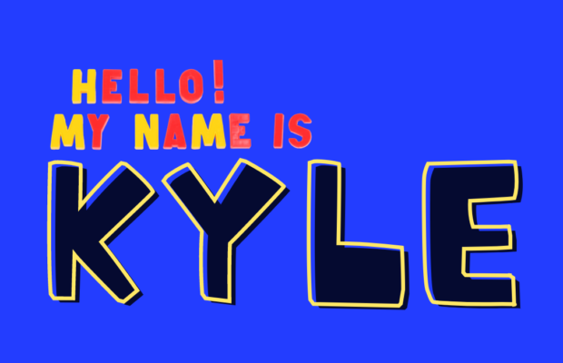 Calling all people named Kyle!